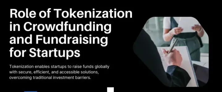 The Future of Fundraising: How Tokenization is Fueling the Next Generation of Startups